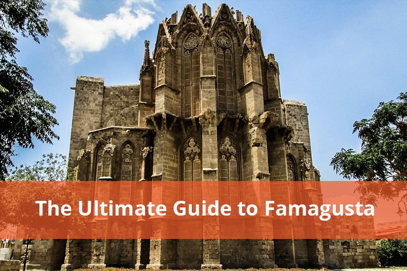 The ultimate guide to Famagusta