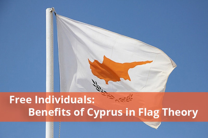 Free Individuals - Benefits of Cyprus in Flag Theory