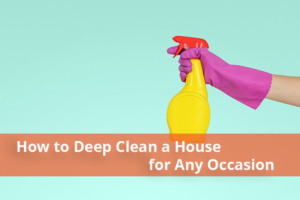 deep clean a house